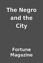 The Negro and the City by Fortune Magazine
