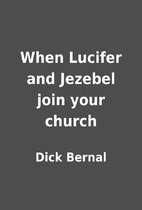 When Lucifer and Jezebel join your church by…