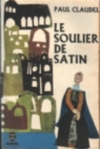 The Satin Slipper; or, The Worst Is Not the…