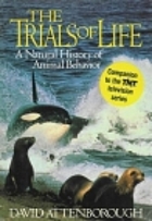 The Trials of Life by David Attenborough