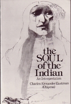 The soul of the Indian : an interpretation…