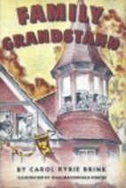Family Grandstand by Carol Ryrie Brink
