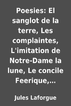 Poesies: El sanglot de la terre, Les…