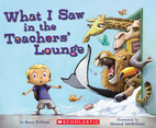 What I Saw in the Teachers' Lounge by Jerry…