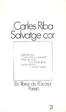 Salvatge cor by Carles Riba