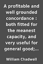 A profitable and well grounded concordance :…