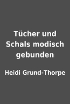Tücher und Schals modisch gebunden by Heidi…