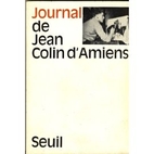 Journal de Jean Colin d'Amiens by Jean Colin…