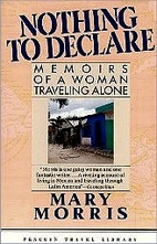 Nothing to Declare: Memoirs of a Woman…