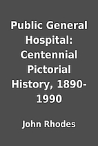 Public General Hospital: Centennial…