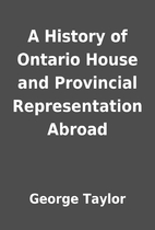 A History of Ontario House and Provincial…