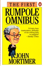 The First Rumpole Omnibus by John Mortimer