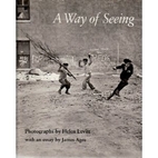 A Way of Seeing by Helen Levitt