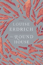 The Round House by Louise Erdrich