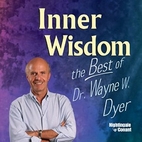 Inner Wisdom Volume 1 & 2 by Dr. Wayne W.…