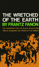The Wretched of the Earth by Frantz Fanon