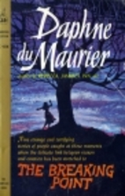 The Breaking Point by Daphne du Maurier