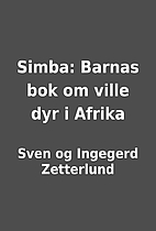 Simba: Barnas bok om ville dyr i Afrika by…