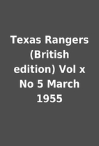 Texas Rangers (British edition) Vol x No 5…