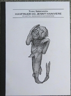 Havfruer og jenny hanivere: Et kapittel i…