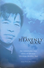 The Heavenly Man by Brother Yun