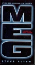 Meg: A Novel of Deep Terror by Steve Alten