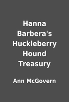 Hanna Barbera's Huckleberry Hound Treasury…