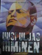 Uusi uljas ihminen eli modernin pimeä puoli…
