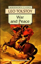 War and Peace by Leo Tolstoy