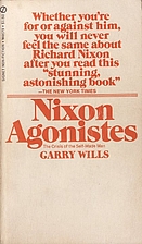 Nixon Agonistes: The Crisis of the Self-Made…
