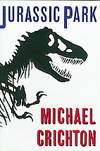 Jurassic Park by Michael Crichton