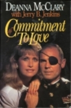 Commitment to Love by Deanna McClary