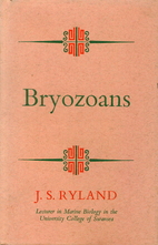 Bryozoans by J. S. Ryland