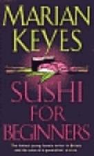 Sushi for Beginners by Marian Keyes