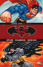 Superman/Batman: Public Enemies by Jeph Loeb