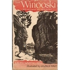 The Winooski: Heartway of Vermont by Ralph…