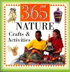 365 Nature Crafts & Activities by Karen E.…