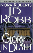 Glory in Death by J. D. Robb