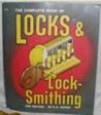 Complete Handbook of Locks and Locksmithing…