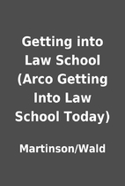 Getting into Law School (Arco Getting Into…