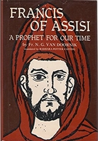 Francis of Assisi: A Prophet for Our Time by…