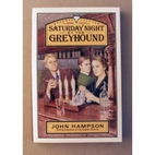 Saturday Night at the Greyhound by John…