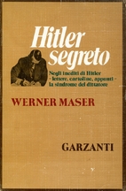 Hitler segreto negli inediti di Hitler -…