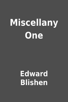 Miscellany One by Edward Blishen
