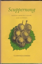 Scuppernong, North Carolina's grape and…