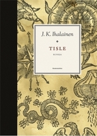 Tisle : Runoja by J. K. Ihalainen