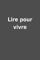 Lire pour vivre