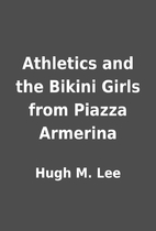 Athletics and the Bikini Girls from Piazza…