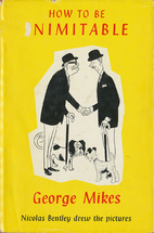 How to be Inimitable by George Mikes