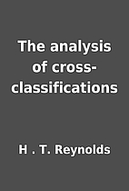The analysis of cross-classifications by H .…